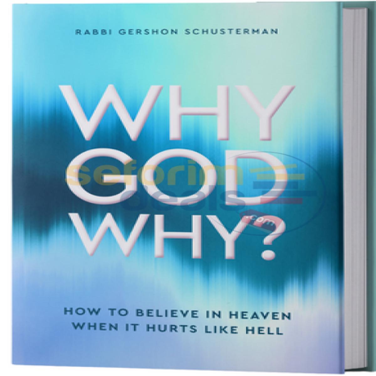 Why God Why?