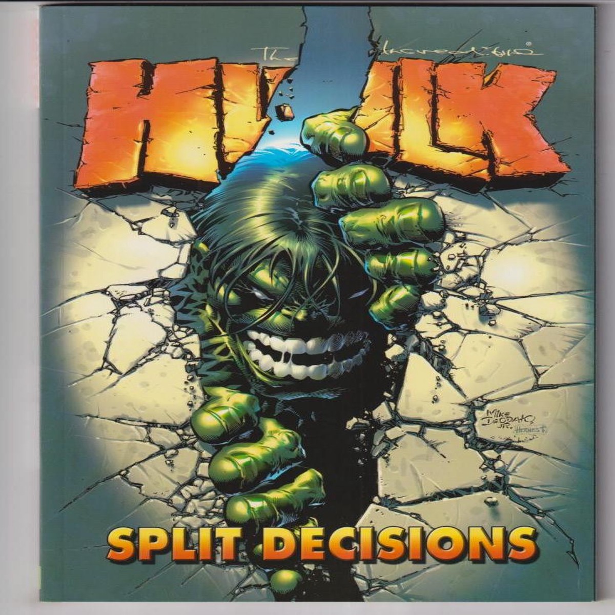 INCREDIBLE HULK TP VOL 6 SPLIT DECISIONS