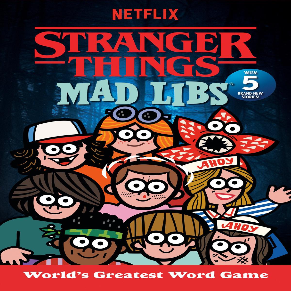 Stranger Things Mad Libs